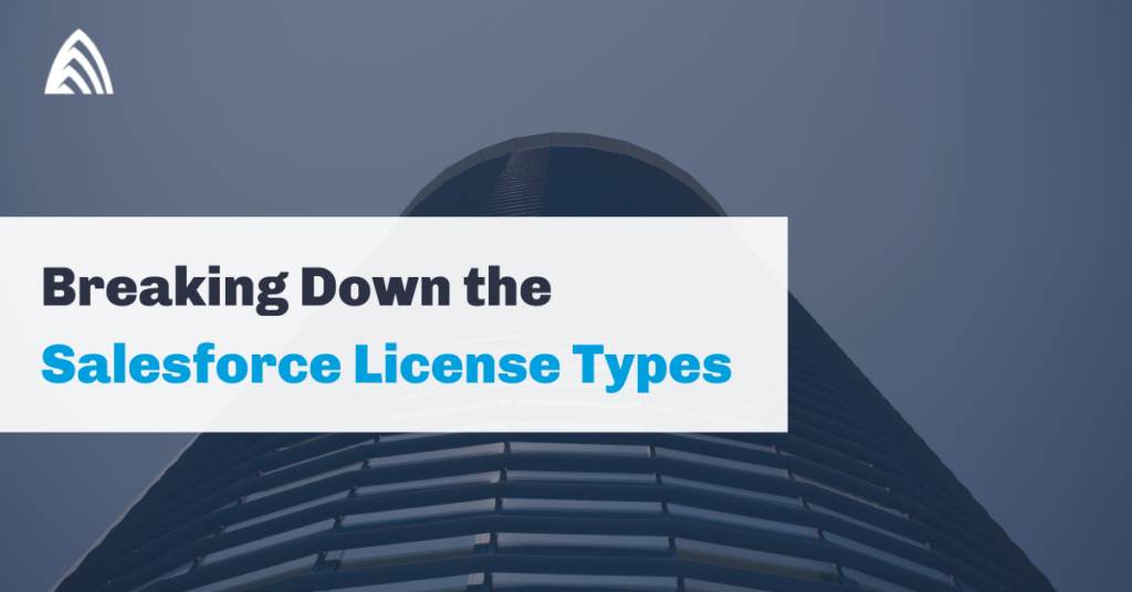 Breaking Down the Salesforce License Types