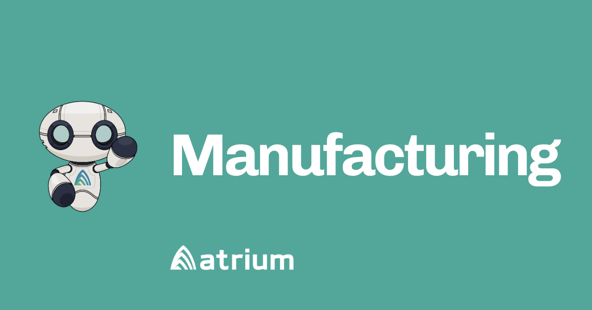 Manufacturing atrium