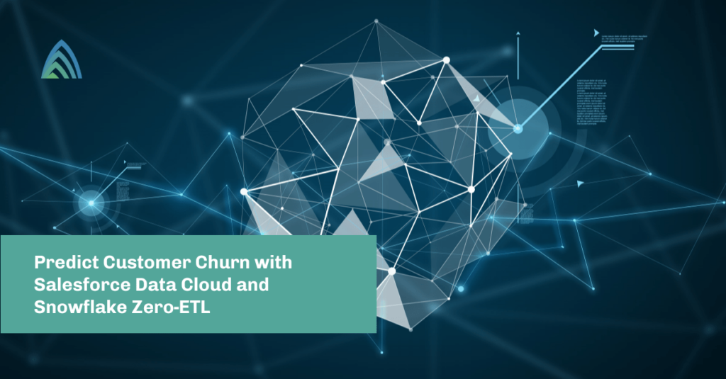 Predict Churn with Data Cloud and Snowflake Zero-ETL Featured Image