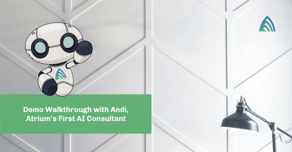 Demo Walkthrough of Atrium's AI Consultant, Andi