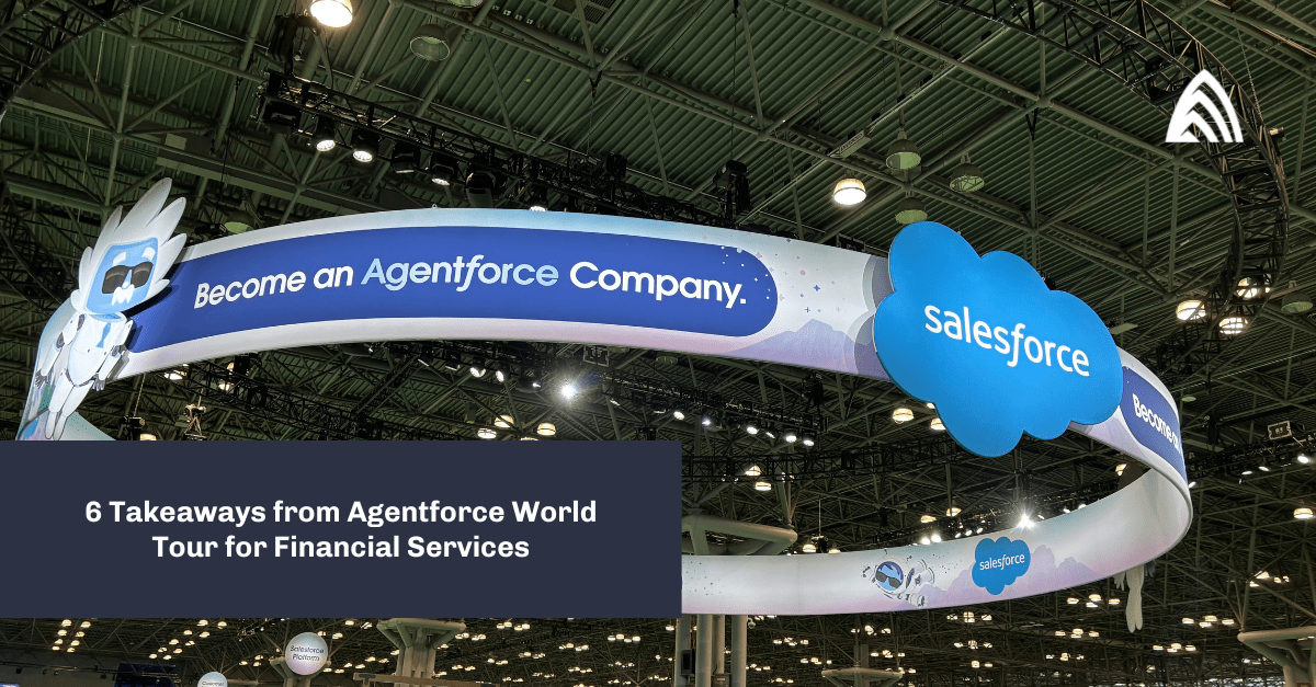 6 Takeaways from Agentforce World Tour for Financial Services
