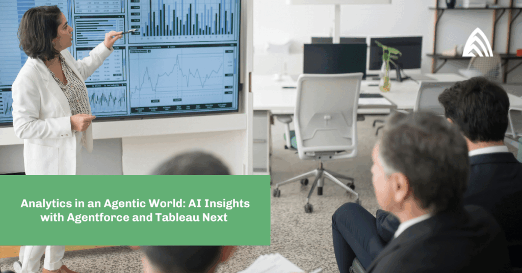 Analytics in an Agentic World with Agentforce and Tableau Next