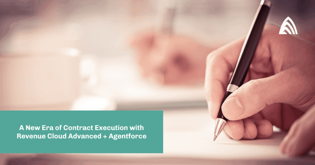 A New Era of Contract Execution with RCA and Agentforce