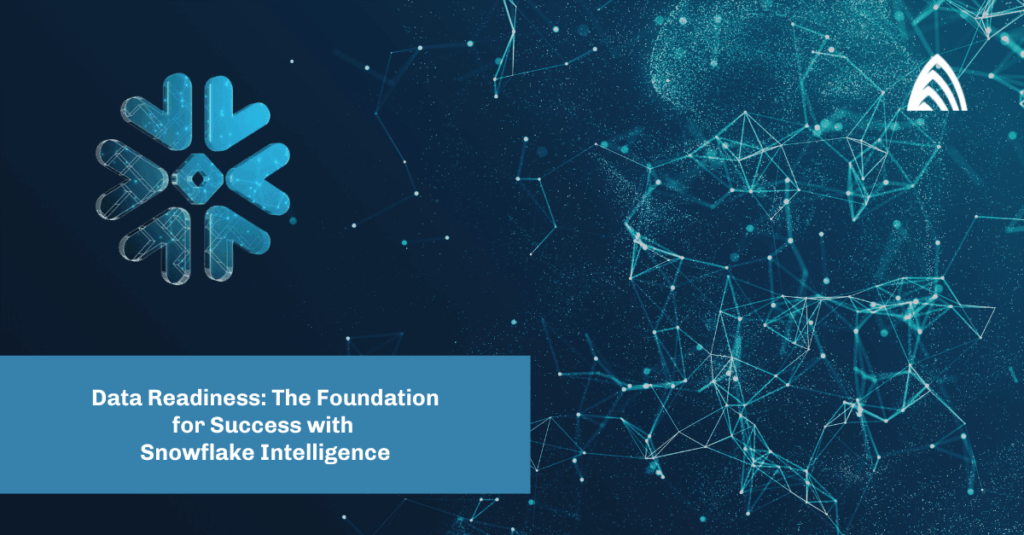 data readiness with Snowflake Intelligence