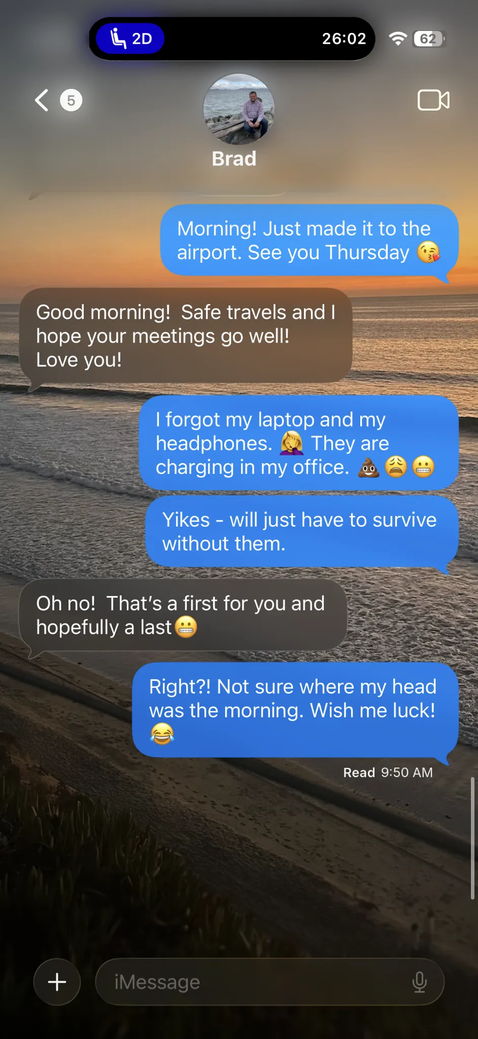 Text message thread from the airport: forgot my laptop and my headphones, they are charging in my office